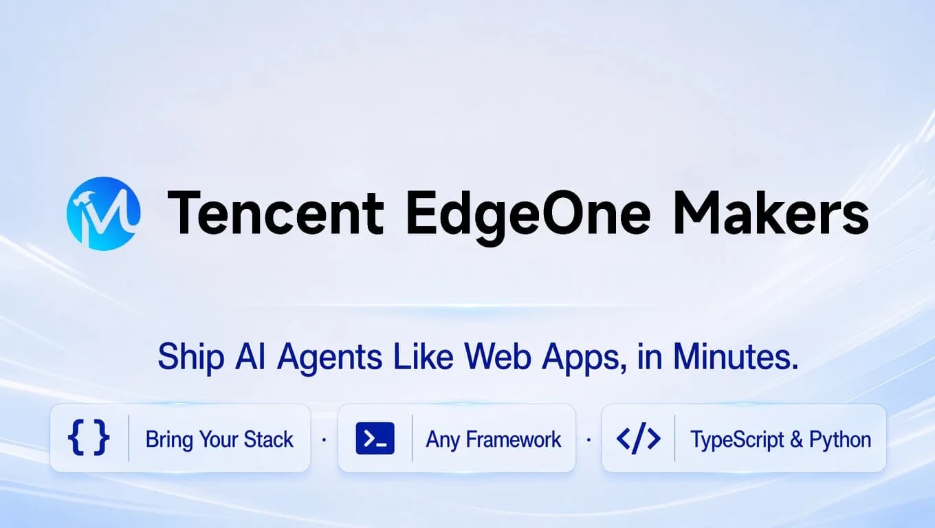 Tencent EdgeOne Makers screenshot 1